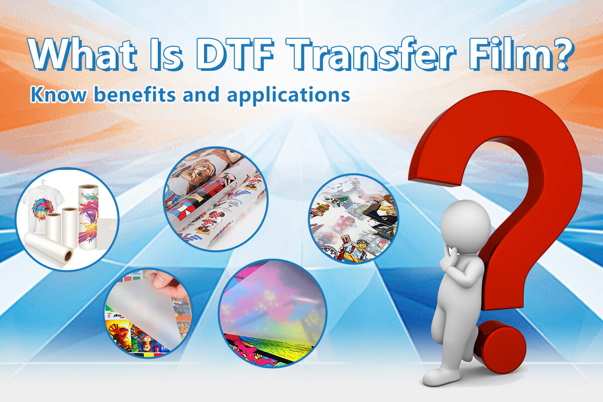 what is dtf transfer film