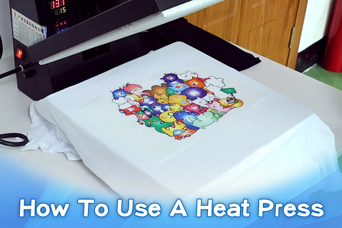 How To Use A Heat Press