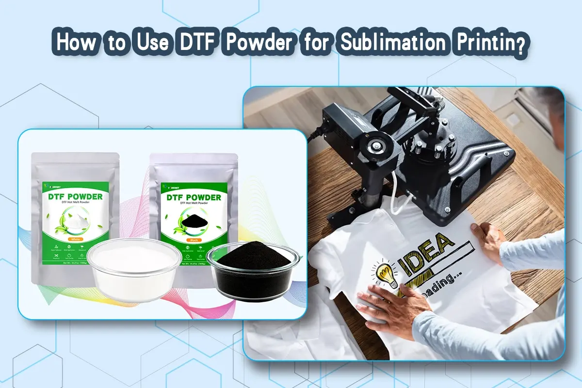 DTF Powder For Sublimation Printing