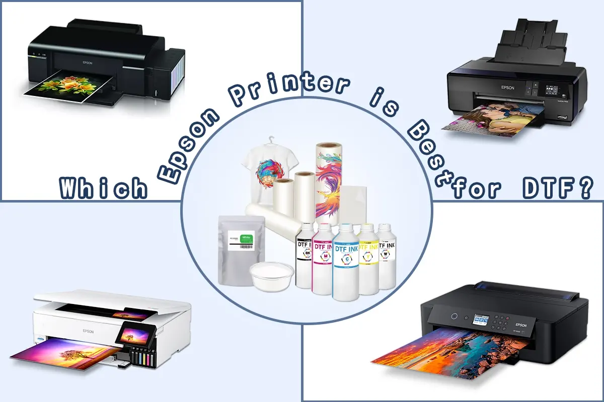 Which Epson Printer Is Best for DTF