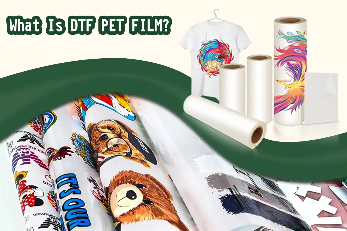 DTF PET Film