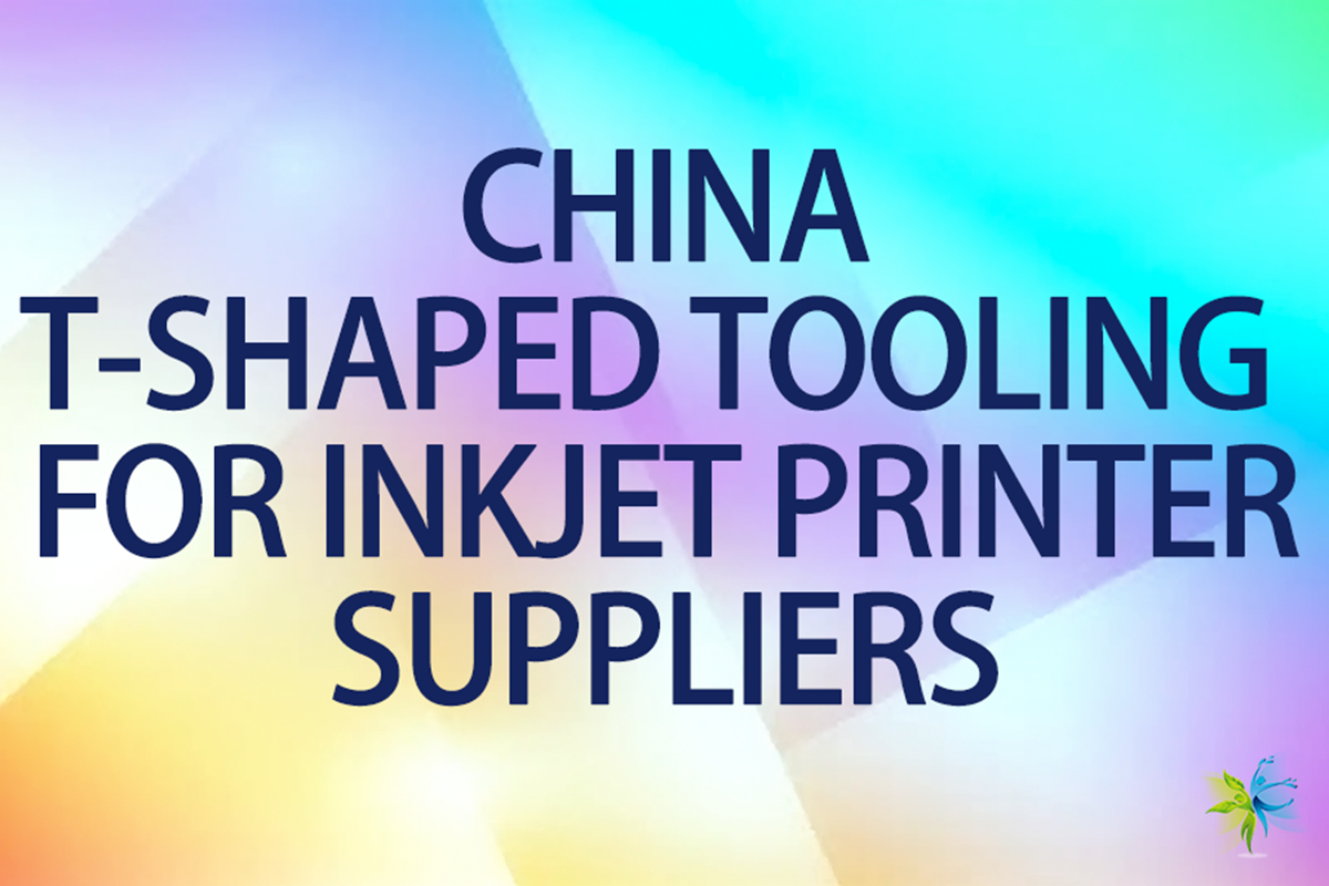 China T-shaped Tooling for Inkjet Printer Suppliers—Winnerjet