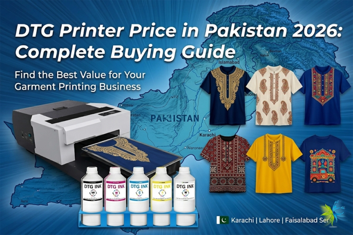 2026 DTG Printer Price and Buying Guide for Pakistani Garment Business