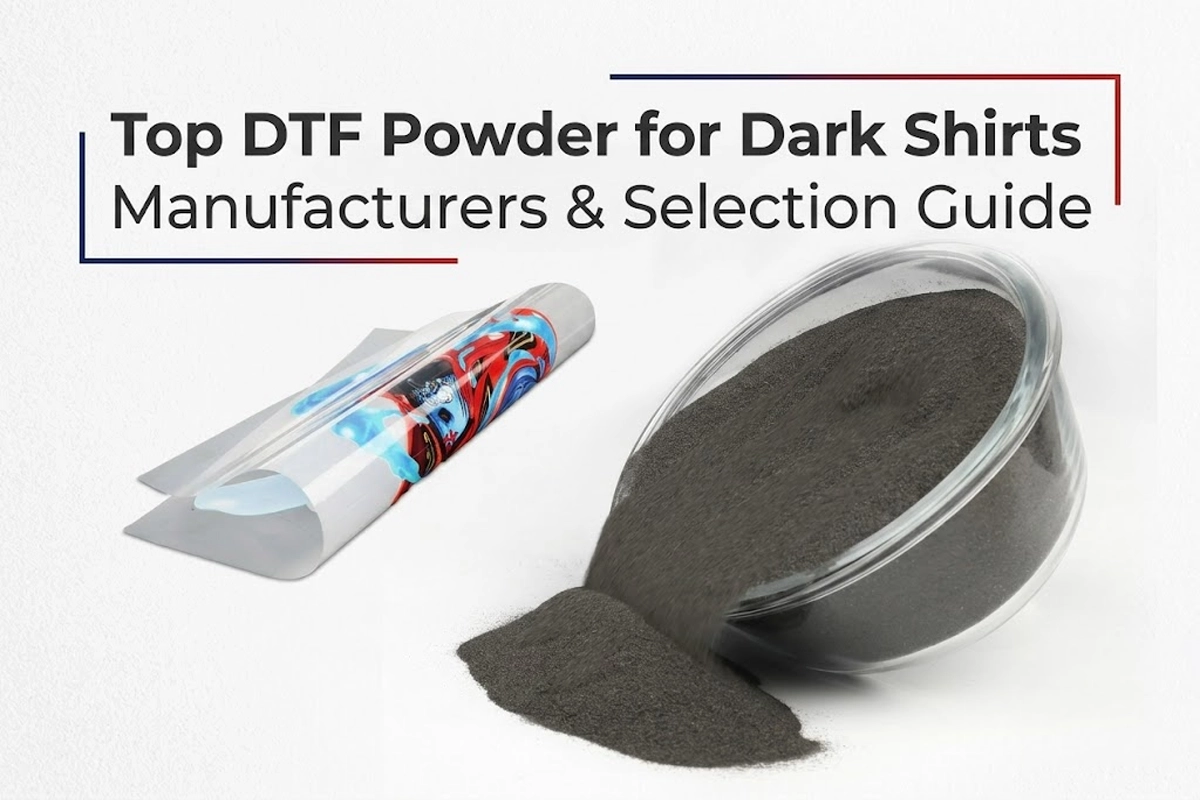 Top DTF Powder for Dark Shirts Manufacturers